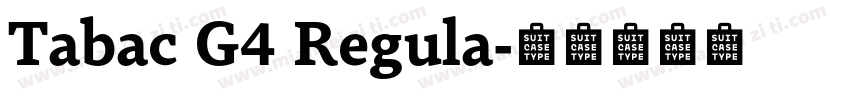 Tabac G4 Regula字体转换